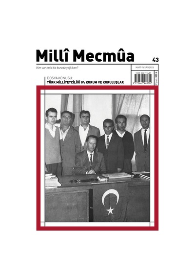 Milli Mecmua Dergi 43.sayı Mart-nisan 2025