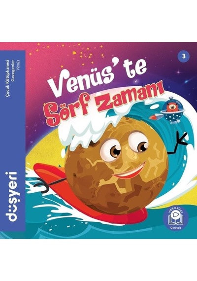 Venüs'te Sörf Zamanı - Aytuna Dirican - Düşyeri Yayınları