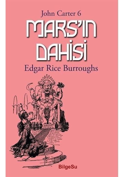 Mars'ın Dahisi / John Carter 6 / Edgar Rice Burroughs