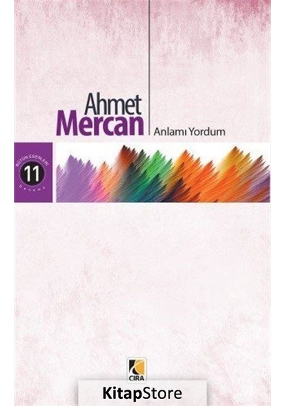 Anlamı Yordum - Ahmet Mercan - Çıra Yayınları