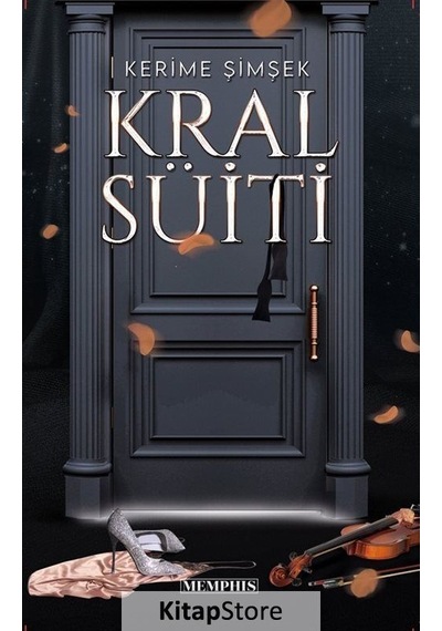 Kral Süiti - 1 - Kerime Şimşek - Memphis Yayınları