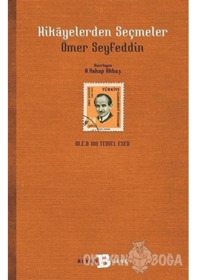 Hikayelerden Seçmeler-Beyan Yayınları-Ömer Seyfettin