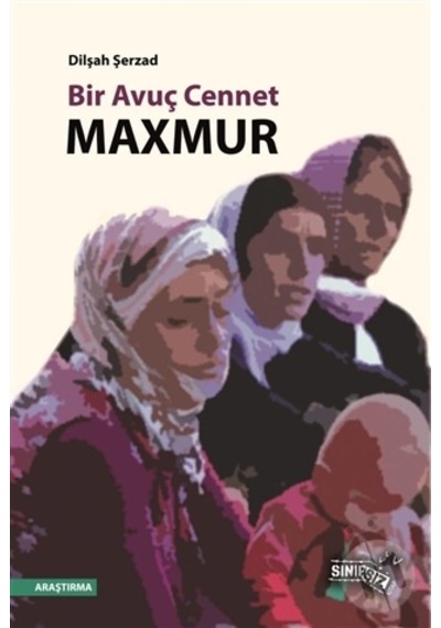 Bir Avuç Cennet Maxmur - Dilşah Şerzad - Sınırsız Kitap