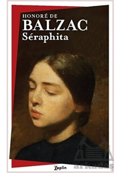 Seraphita - Honore de Balzac - Zeplin Kitap