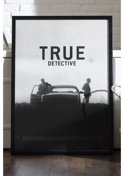 True Detective Siyah Ahşap Çerçeveli Poster, Dizi Duvar Tablosu