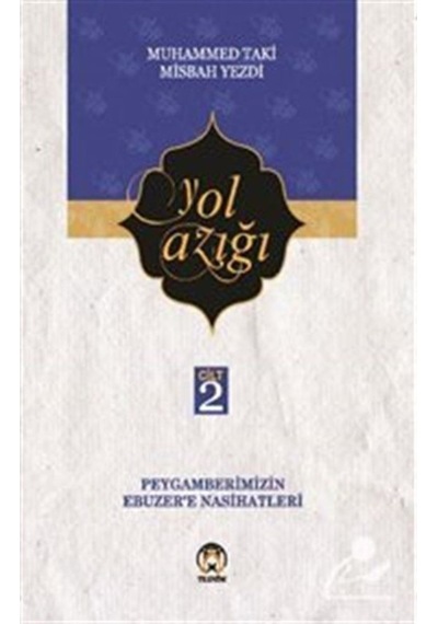 Yol Azığı 2 / Muhammed Taki Misbah Yezdi 9786059432641