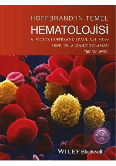 Hoffbrand'ın Temel Hematolojisi  - Zahit Bolaman  - Ema Tıp Kitabevi