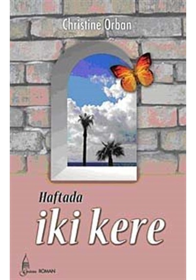 Haftada İki Kere - Christine Orban - Galata