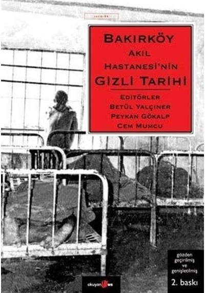 Bakırköy Akıl Hastanesi Nin Gizli Tarihi Sku: Mırstk6281c4130d