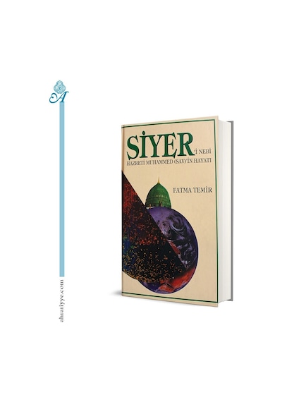 Siyeri Nebi Hz.Muhammed Sav 'In Hayatı