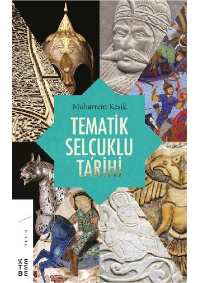 Tematik Selçuklu Tarihi