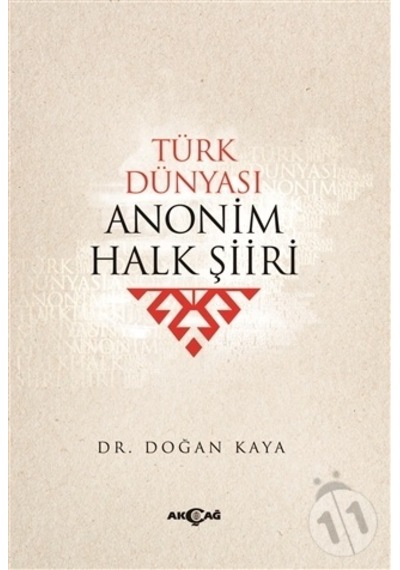 Türk Dünyası Anonim Halk Şiiri- Akçağ Yayınları