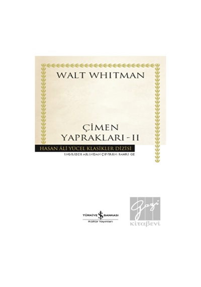 Çimen Yaprakları 2 - Hasan Ali Yücel Klasikler - Walt Whitman - İş Bankası Kültür Yayınları