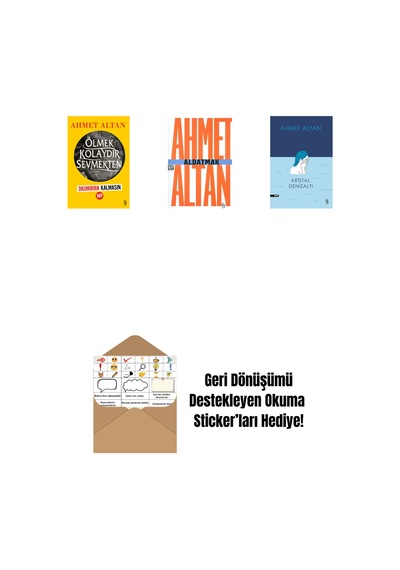Ölmek Kolaydır Sevmekten Okumayan Kalmasın + Aldatmak - Yalnızlığın Özel Tarihi Cep Boy + Kristal Denizaltı + Okuma Sticker'ları