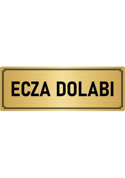 Metal Yönlendirme Levhası, Departman Kapı İsimliği Ecza Dolabı 7x20 cm Altın Renk