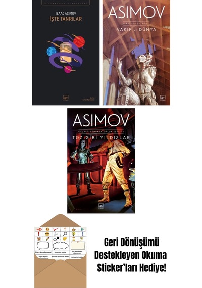 İşte Tanrılar + Vakıf Ve Dünya Vakıf Serisi 5. Kitap + Toz Gibi Yıldızlar Galaktik İmparatorluk Serisi 1