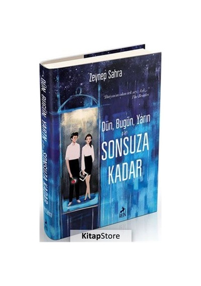 Kitapstore Dün, Bugün, Yarın ve Sonsuza Kadar Ciltli / Zeynep Sahra