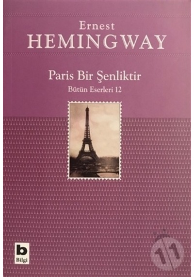 Paris Bir Şenliktir/Ernest Hemingway