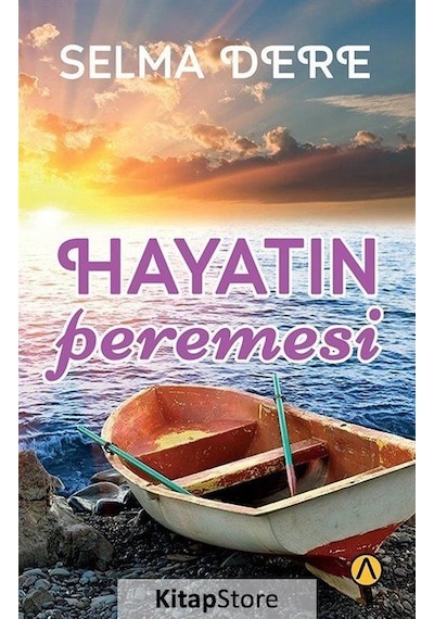 Hayatın Peremesi - Selma Dere - Ares Kitap