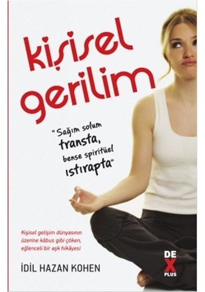 Kişisel Gerilim İdil Hazan Kohen Dex Yayınları