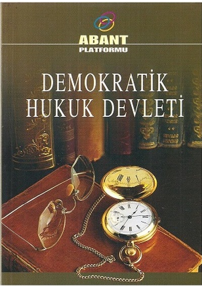 Demokratik Hukuk Devleti Abant Platformu