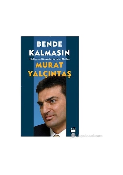 Bende Kalmasın - Duygusal Anlatım, İlişkiler Üzerine Roman