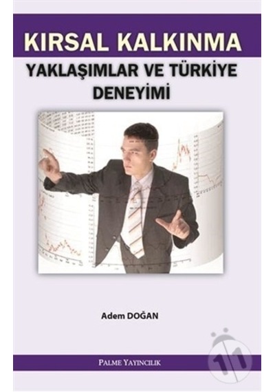 Kırsal Kalkınma Yaklaşımlar Ve Türkiye Deneyimi