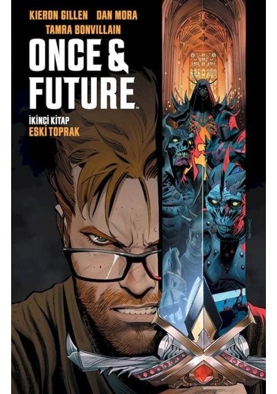 Once and Future Cilt 2: Eski Toprak - Kieron Gillen - Presstij Kitap