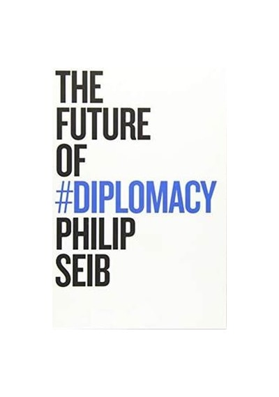 The Future Of Diplomacy 9781509507207
