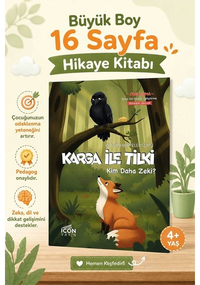 Karga İle Tilki - 16 Sayfa Eğitici Çocuk Hikaye Kitabı - Hediyeli