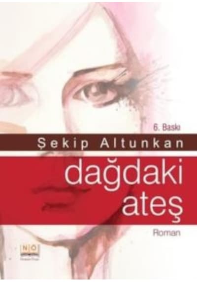 Dağdaki Ateş Ciltli Neşeye Övgü Yayınları
