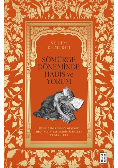Sömürge Döneminde Hadis Ve Yorum - Ccgx-833584