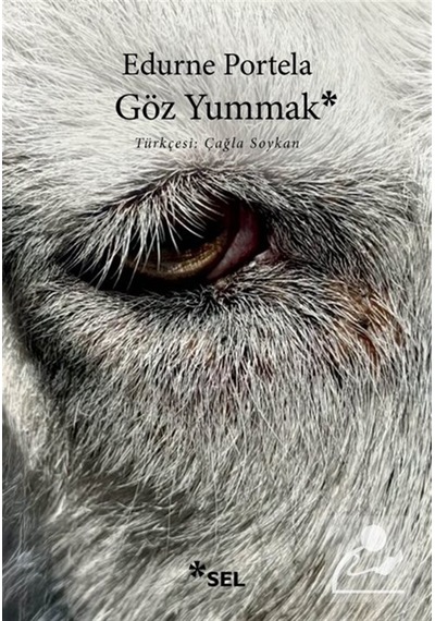 Göz Yummak / Edurne Portela