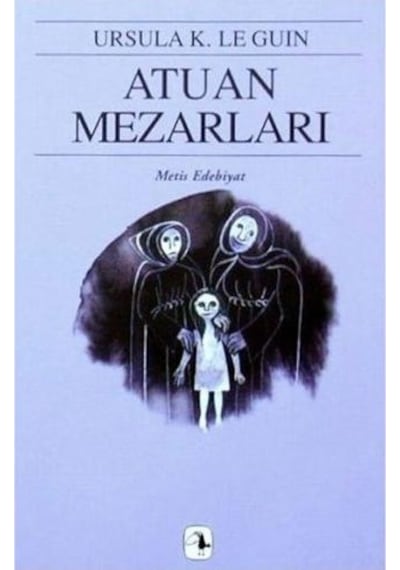Atuan Mezarları - Yerdeniz Üçlemesi 2 - Ursula K. Le Guin - Metis Yayınları
