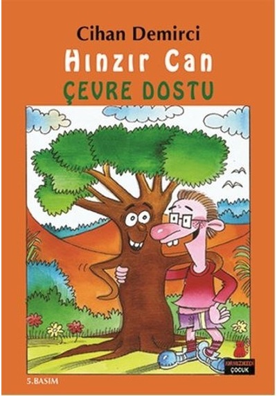 Hınzır Can Çevre Dostu - Cihan Demirci - Kırmızı Kedi
