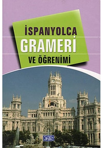 İspanyolca Grameri ve Öğrenimi - Tekin Gültekin - Parıltı Yayınları