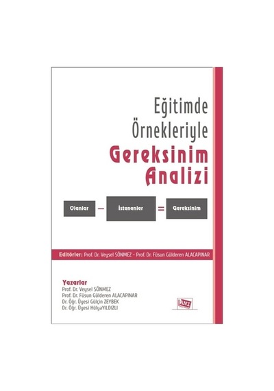 Eğitimde Örnekleriyle Gereksinim Analizi - Füsun Gülderen Alacapınar - Anı Yayıncılık