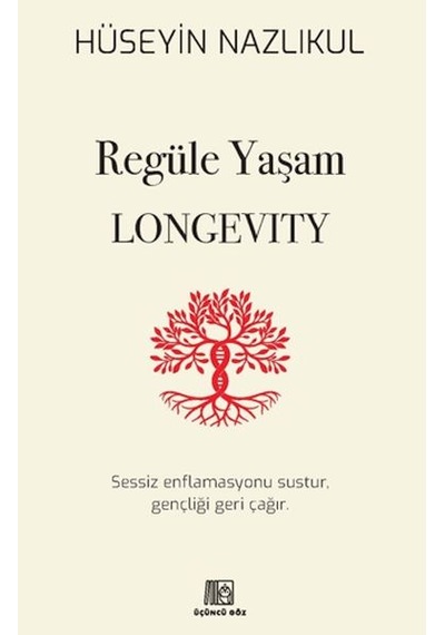 Regüle Yaşam Longevity