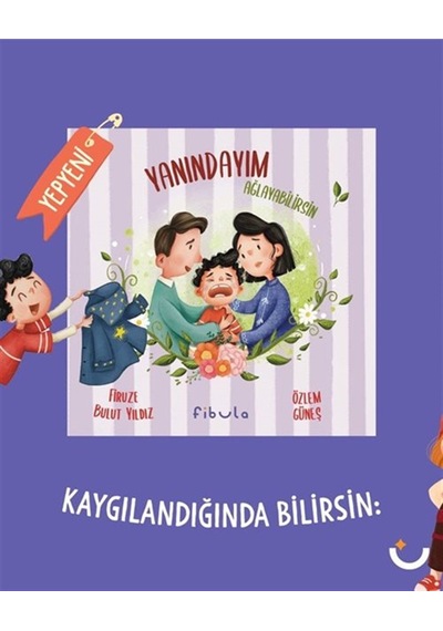 Yanındayım Ağlayabilirsin / Firuze Bulut Yıldız