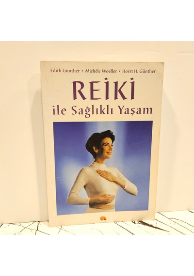 Reiki İle Sağlıklı Yaşam