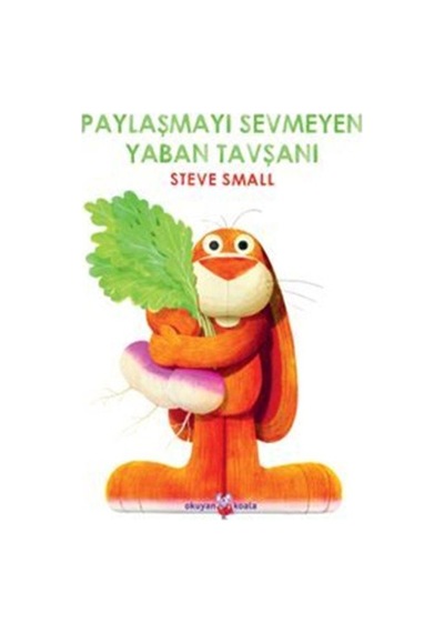 Paylaşmayı Sevmeyen Yaban Tavşanı / Steve Small