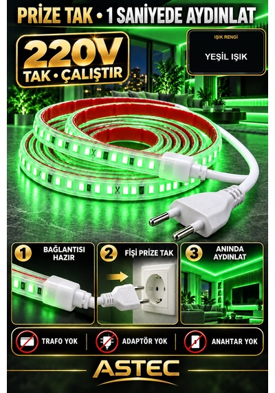 Astec Yapışkanlı 3 Metre Yeşil 220v Silikonlu Şerit Led Yüksek Güç Tak Çalıştır İç Dış Mekân Su Geçirmez