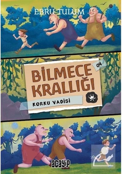 Korku Vadisi - Bilmece Krallığı 4 - Ebru Tulum - Acayip