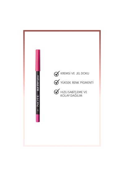 Note Cosmetics Silk Stay Lipliner Suya Dayanıklı İpeksi Dudak Kalemi - 06 Pink - Pembe