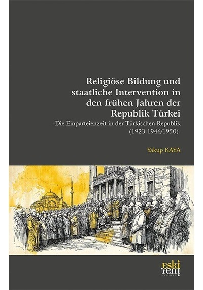 Religiöse Bildung Und Staatliche Intervention İn Den Frühen Ja...