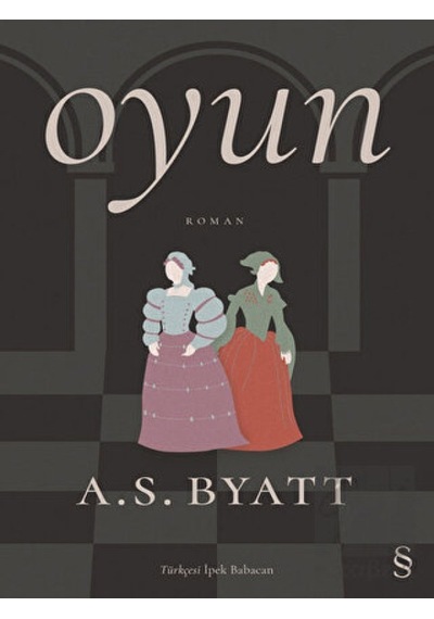 Oyun - A.S. BYATT - Everest Yayınları