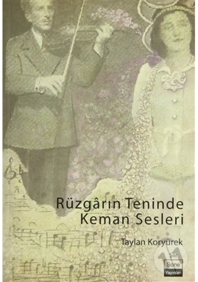 Rüzgarın Teninde Keman Sesleri