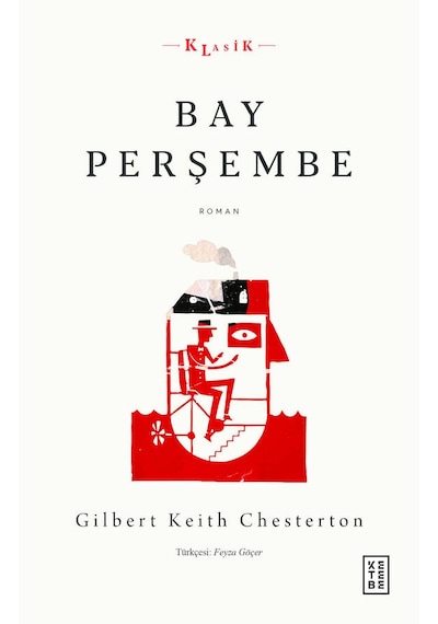 Bay Perşembe - Gilbert Keith Chesterton - Ketebe