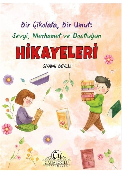 Bir Çikolata Bir Umut / Siyami Boylu