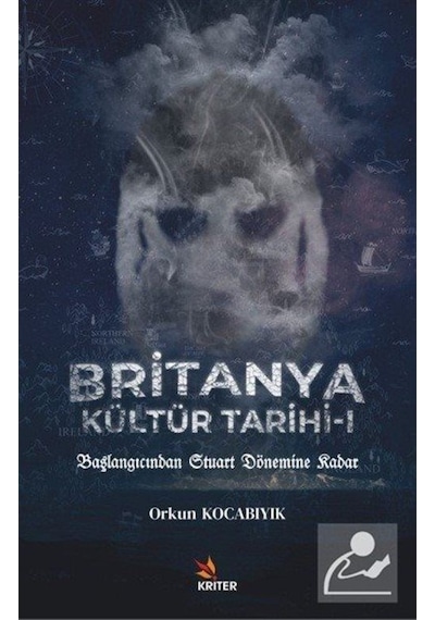 Britanya Kültür Tarihi 1 / Orkun Kocabıyık